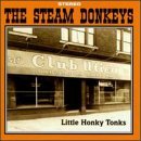 Steam Donkeys/Little Honky Tonk